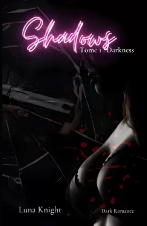Luna Knight – Shadows, Tome 1 : Darkness